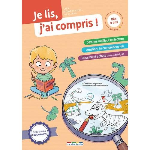 Je Lis, J?Ai Compris ! Niveau 1 - Lire, Comprendre, Dessiner