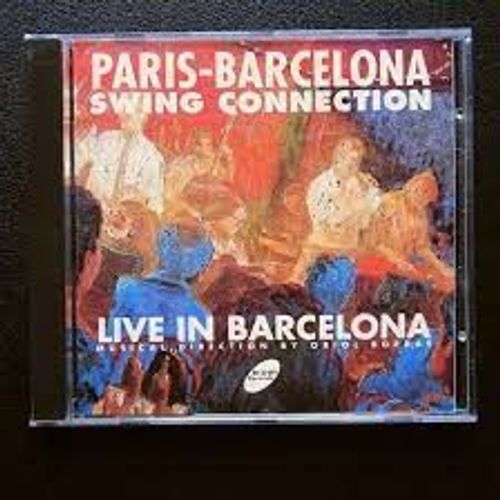 Paris Barcelona Swing Connection - Live In Barcelona