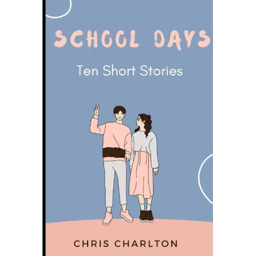 School Days - Ten Short Stories