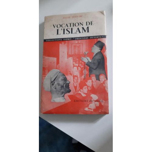 Vocation De L'islam Malek Bennabi Éditions Du Seuil 1954
