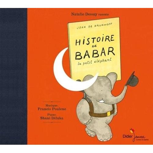 Histoire De Babar, Le Petit Éléphant - (1 Cd Audio)