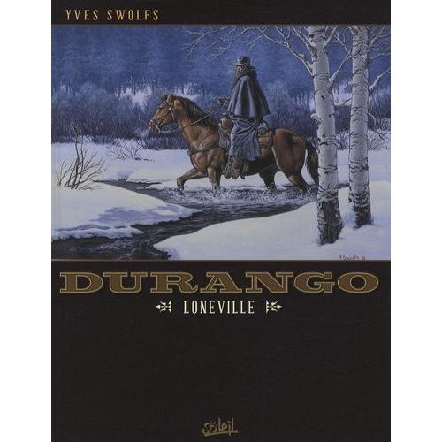 Durango Tome 7 - Loneville