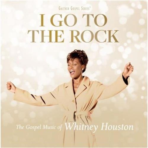 I Go To The Rock: The Gospel Music Of Whitney Houston - Cd Album