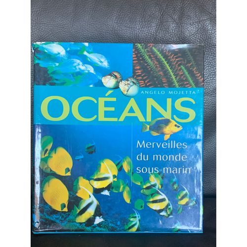 Océans Merveilles Du Monde Sous Marin. Angelo Mojetta. 