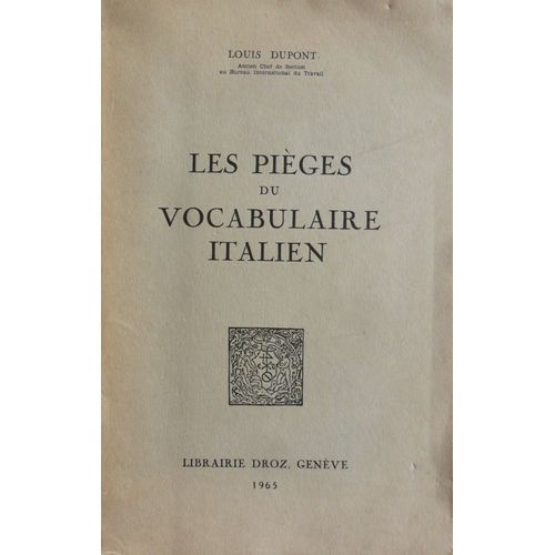 Les Pièges Du Vocabulaire Italien - Louis Dupont