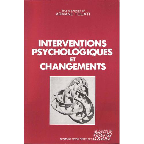 Interventions Psychologiques Et Changements - Hors-Série  -Le Journal Des Psychologues - 1986