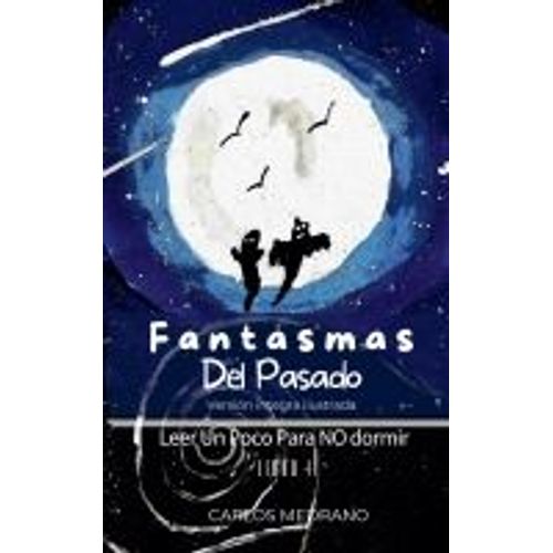 Fantasmas Del Pasado