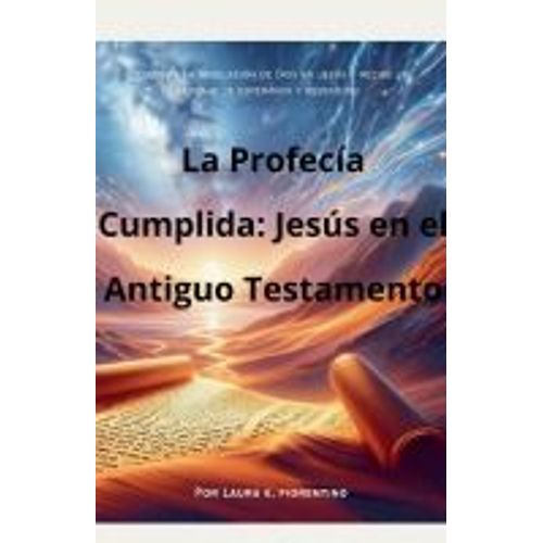 La Profecía Cumplida