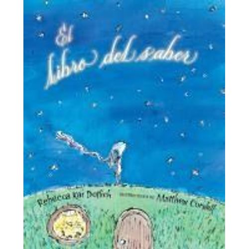 El Libro Del Saber (The Knowing Book)