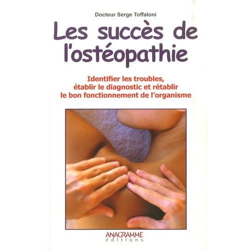 Les Succès De L'ostéopathie