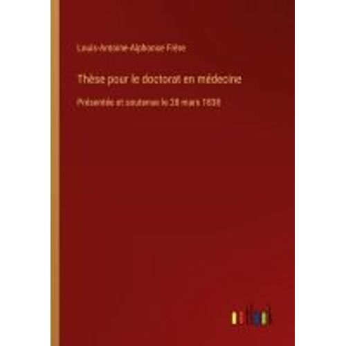 Thèse Pour Le Doctorat En Médecine