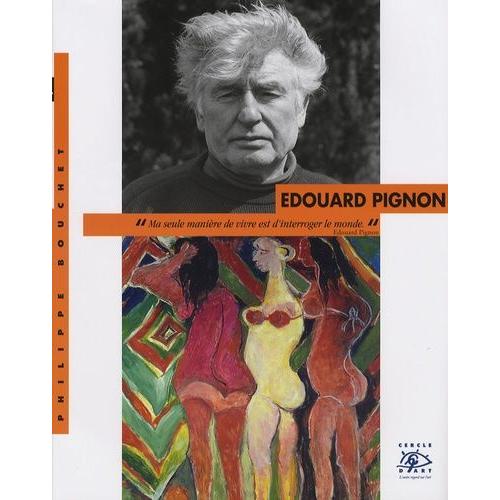 Edouard Pignon - 1905-1993