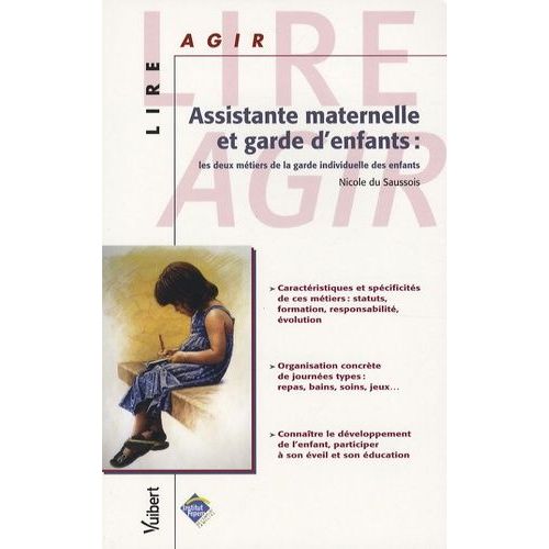 Assistante Maternelle Et Garde D'enfants : Les Deux Métiers De La Garde Individuelle Des Enfants