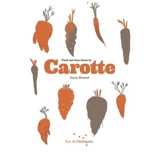Tout Est Bon Dans La Carotte