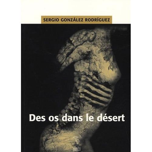 Des Os Dans Le Désert