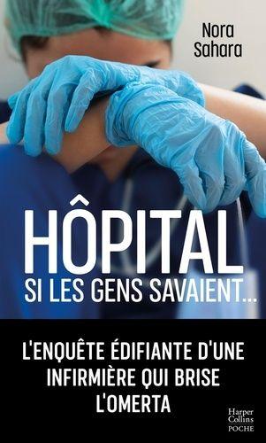 Hôpital - Si Les Gens Savaient