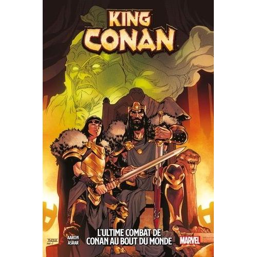 King Conan Tome 1 - L'ultime Combat De Conan Au Bout Du Monde