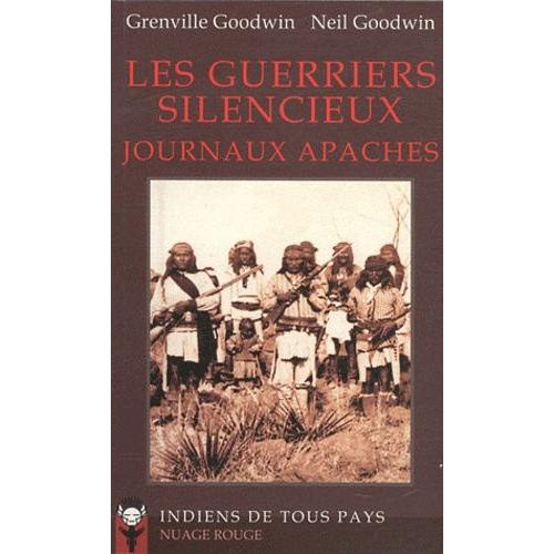 Les Guerriers Silencieux - Journaux Apaches