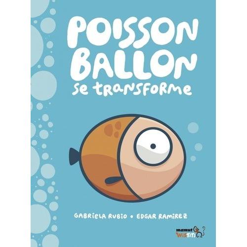 Poisson Ballon Se Transforme