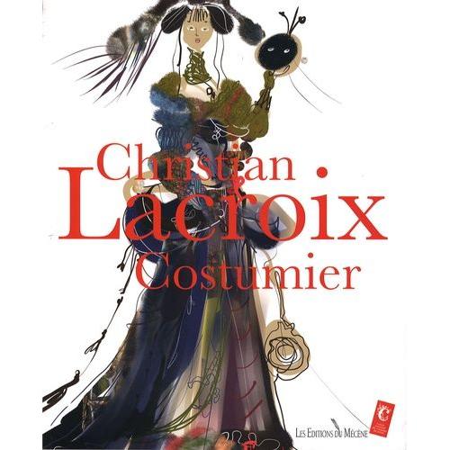 Christian Lacroix, Costumier