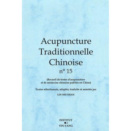 Acupuncture Chinoise Traditionnelle N° 15