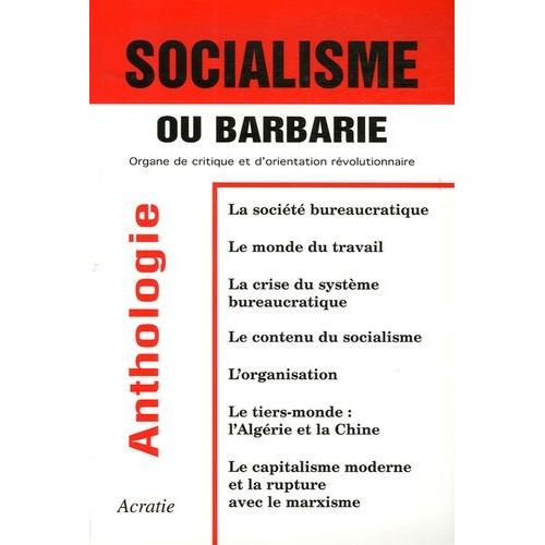 Socialisme Ou Barbarie - Anthologie