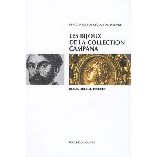 Les Bijoux De La Collection Campana - De L'antique Au Pastiche