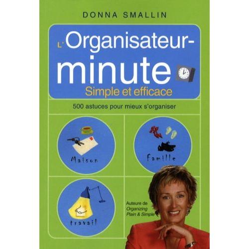 L'organisateur-Minute - Simple Et Efficace