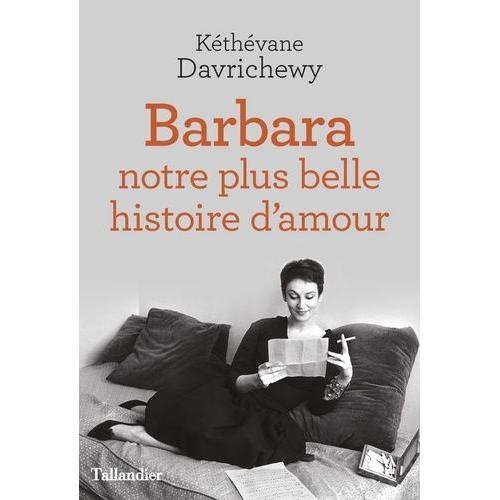 Barbara - Notre Plus Belle Histoire D'amour