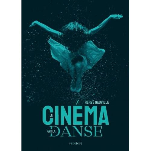 Le Cinéma Par La Danse