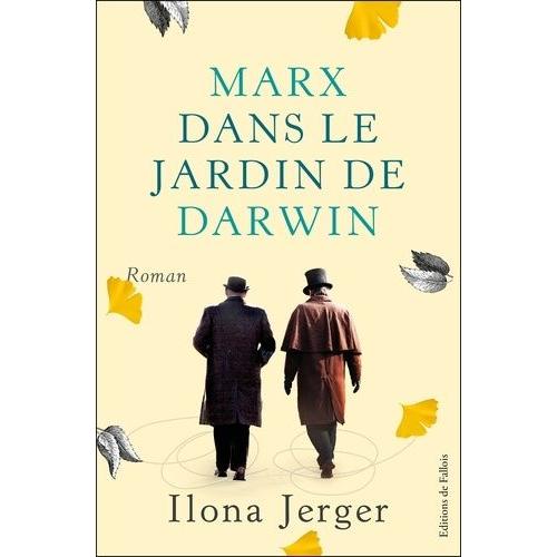 Marx Dans Le Jardin De Darwin