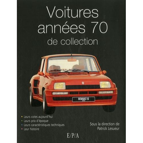 Voitures Années 70 De Collection
