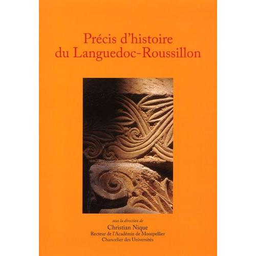 Précis D'histoire Du Languedoc-Roussillon