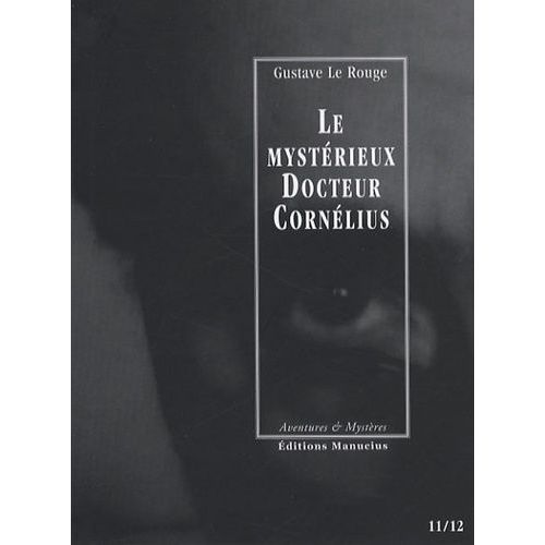 Le Mystérieux Docteur Cornélius Tomes 11 Et 12 - Coeur De Gitane - La Croisière Du Gorill-Club