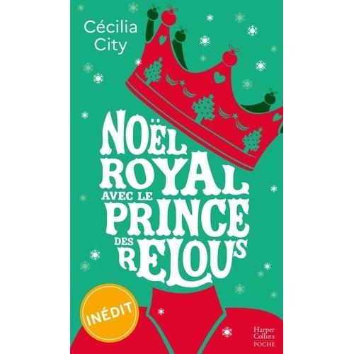 Noël Royal Avec Le Prince Des Relous