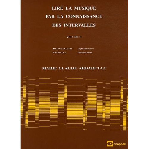 Lire La Musique Par La Connaissance Des Intervalles - Volume 2
