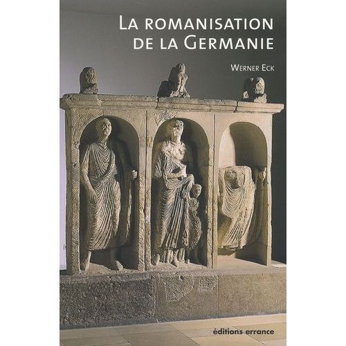 La Romanisation De La Germanie