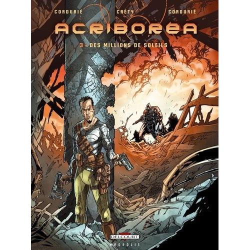 Acriboréa Tome 3 - Des Millions De Soleils