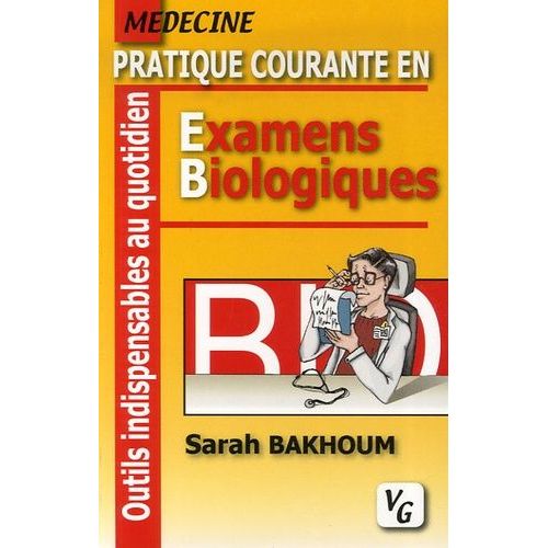 Pratique Courante En Examens Biologiques