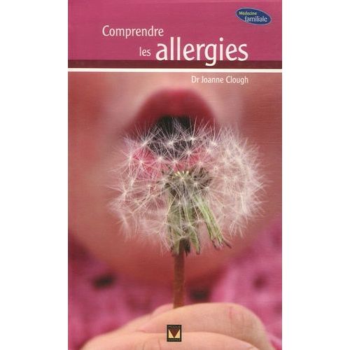 Comprendre Les Allergies