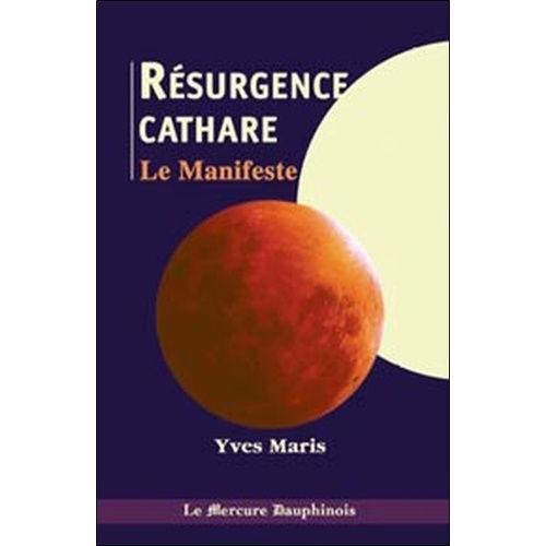 La Résurgence Cathare - Le Manifeste