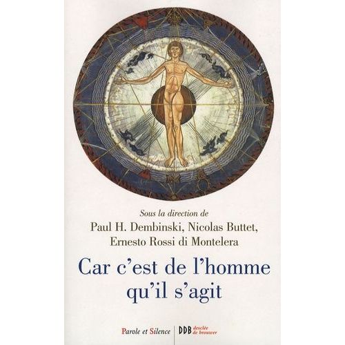 Car C'est De L'homme Qu'il S'agit - Défis Anthropologiques Et Enseignement Social Chrétien