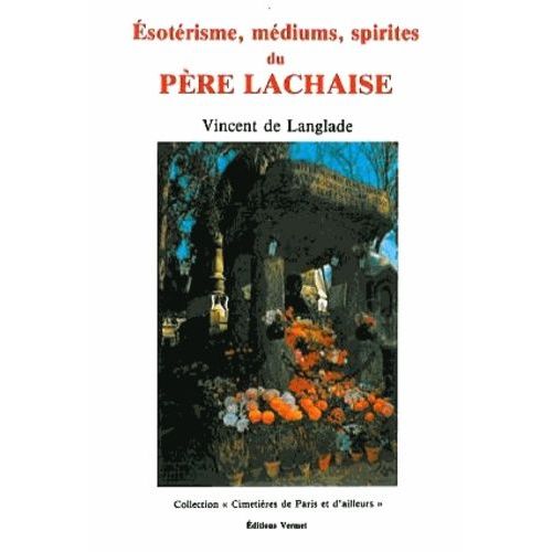 Esotérisme - Médiums Spirites Père-Lachaise