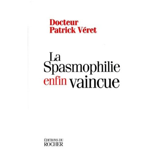 La Spasmophilie Enfin Vaincue