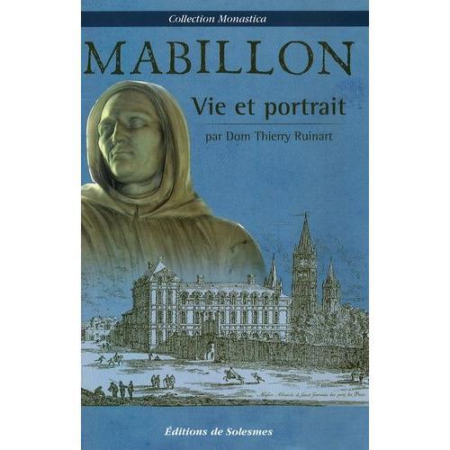 Abrégé De La Vie De Dom Jean Mabillon 1709