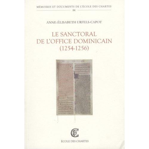 Le Sanctoral Du Lectionnaire De L'office Dominicain (1254 - 1256)