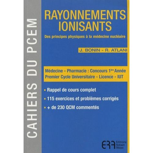 Rayonnements Ionisants - Des Principes Physiques À La Médecine Nucléaire