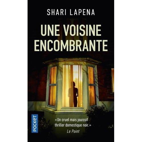 Une Voisine Encombrante