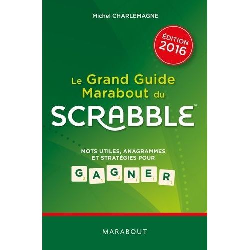 Le Grand Guide Marabout Du Scrabble