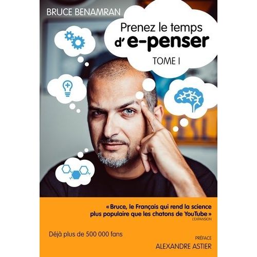Prenez Le Temps D'e-Penser - Tome 1